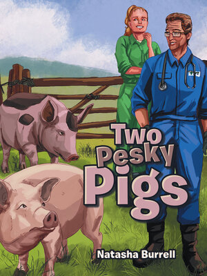 cover image of Two Pesky Pigs